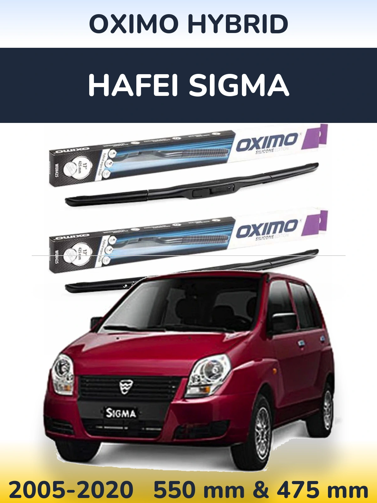 Ștergătoare Oximo Hybrid pentru Hafei Sigma
