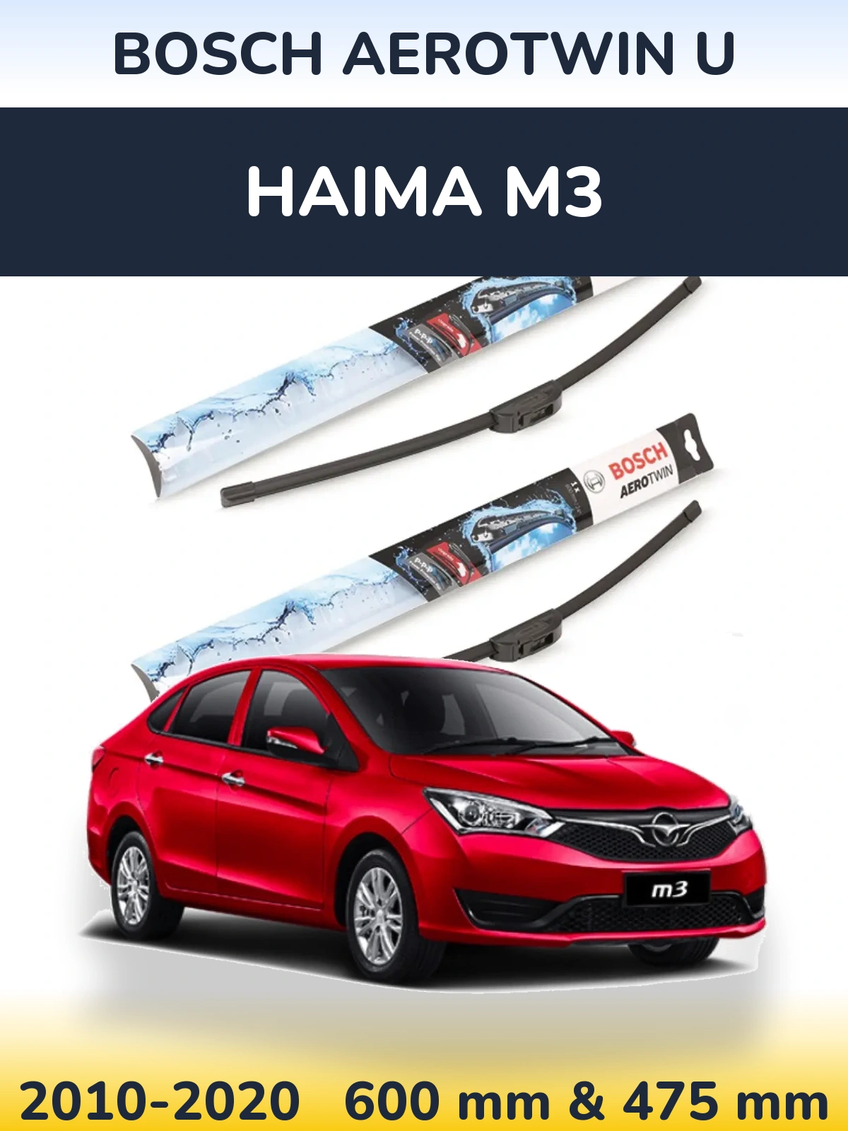 Ștergătoare BOSCH AeroTwin U pentru Haima M3