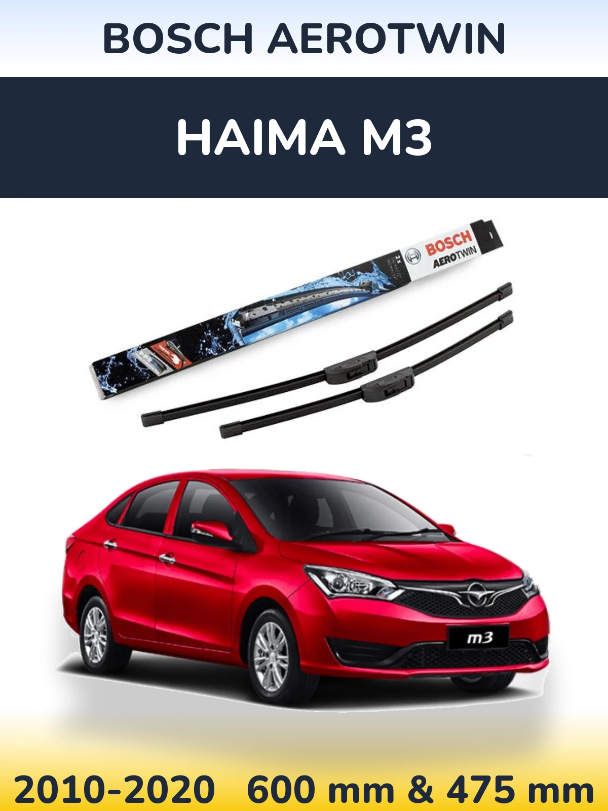 Ștergătoare BOSCH AeroTwin pentru Haima M3