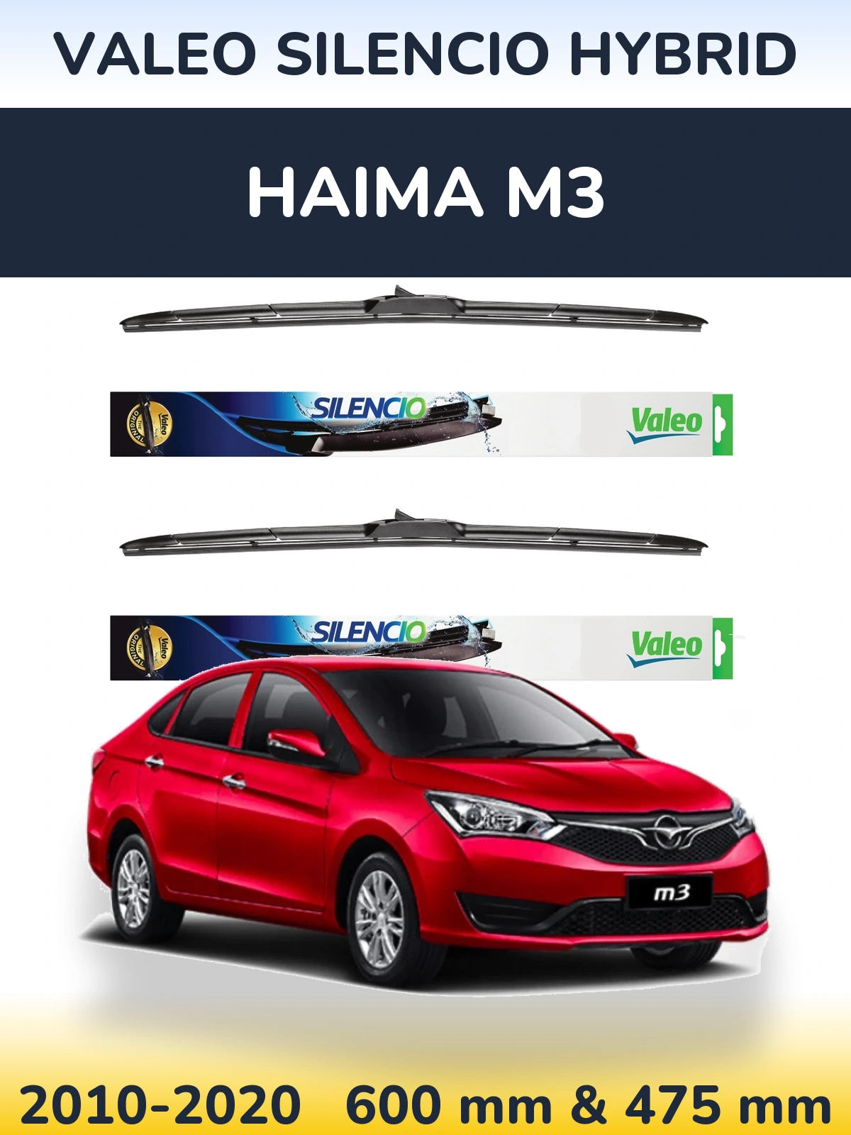 Ștergătoare Valeo Silencio Hybrid pentru Haima M3