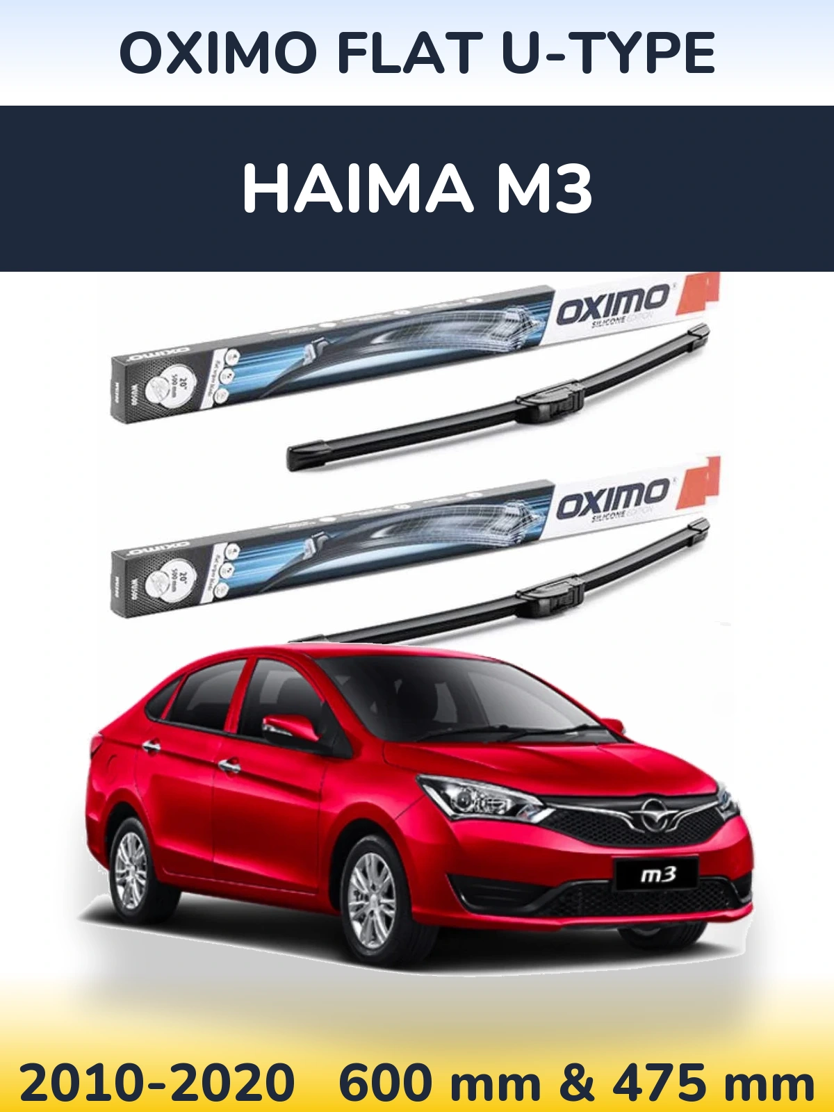 Ștergătoare Oximo Flat U-type pentru Haima M3