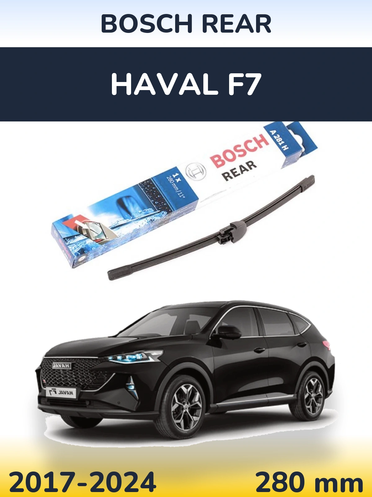 Ștergătoare BOSCH Rear pentru Haval F7