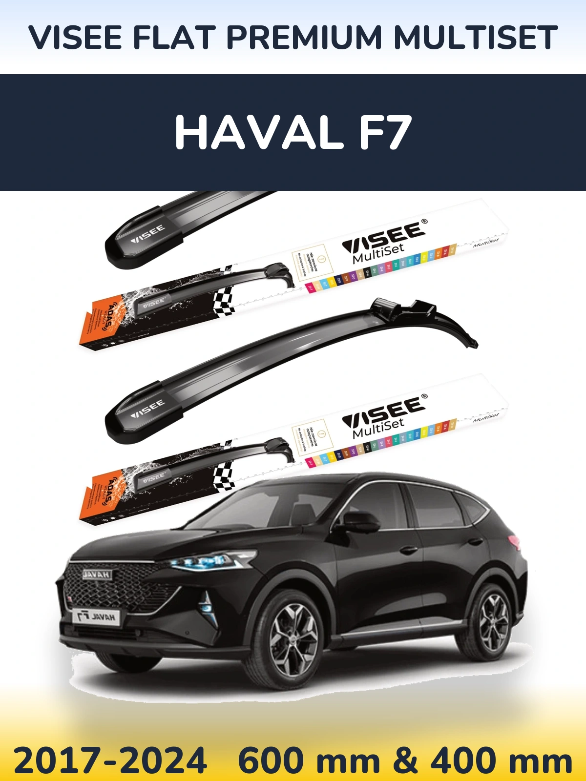 Ștergătoare VISEE FLAT PREMIUM MultiSet pentru Haval F7