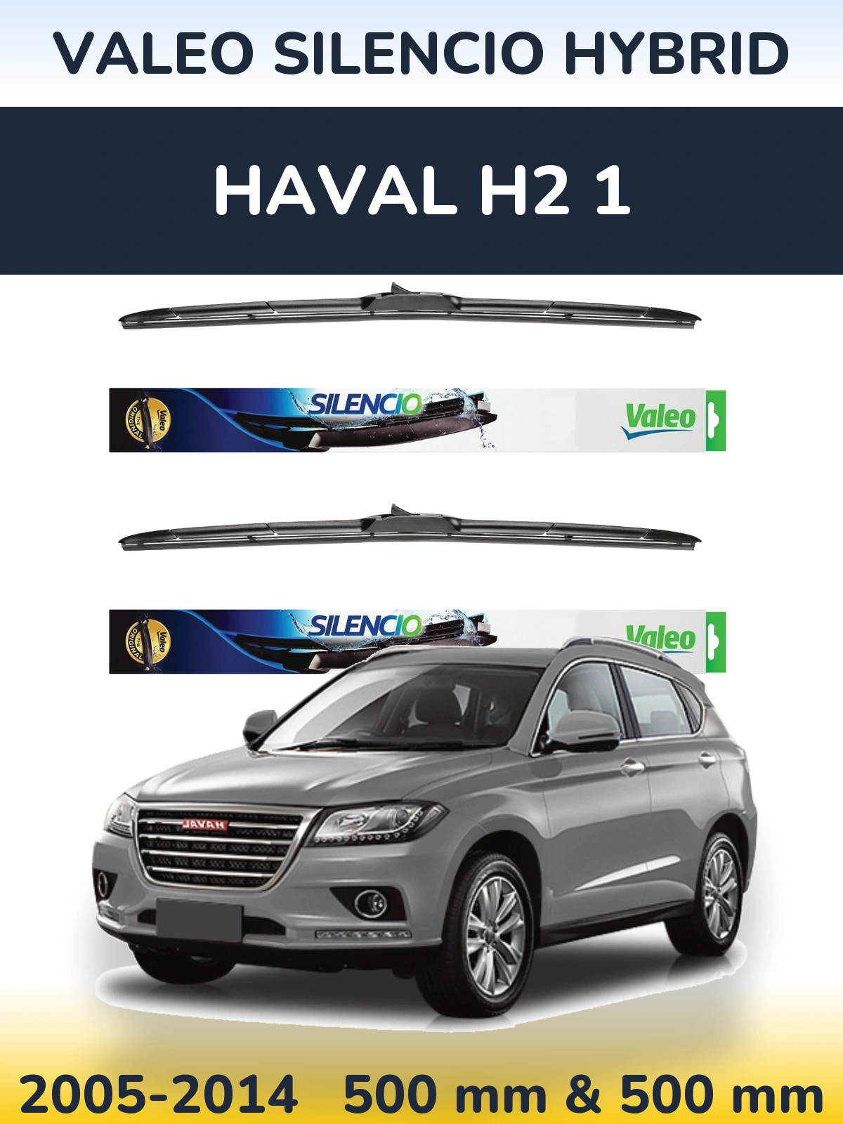Ștergătoare Valeo Silencio Hybrid pentru Haval H2 1