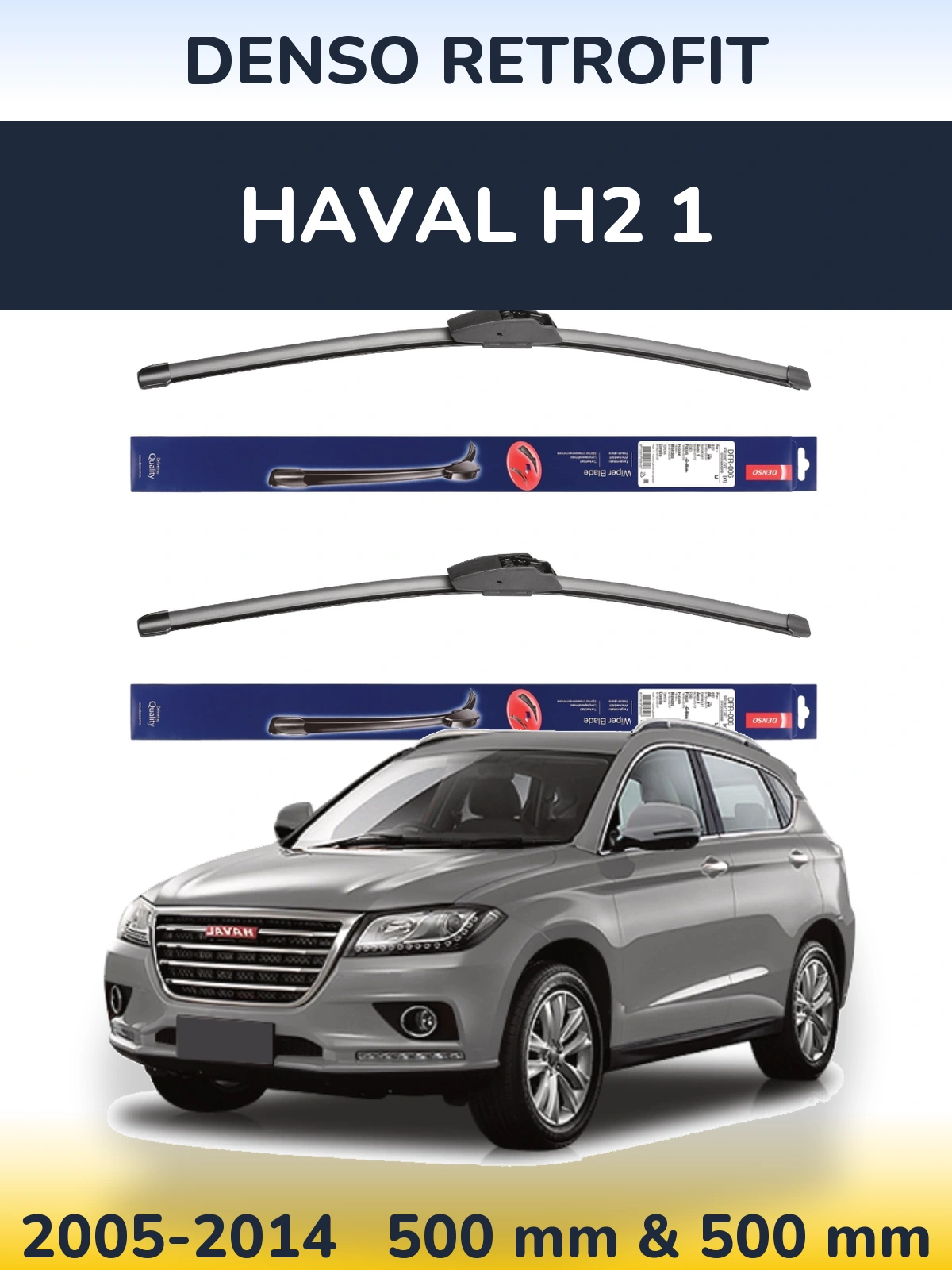 Ștergătoare Denso Retrofit pentru Haval H2 1