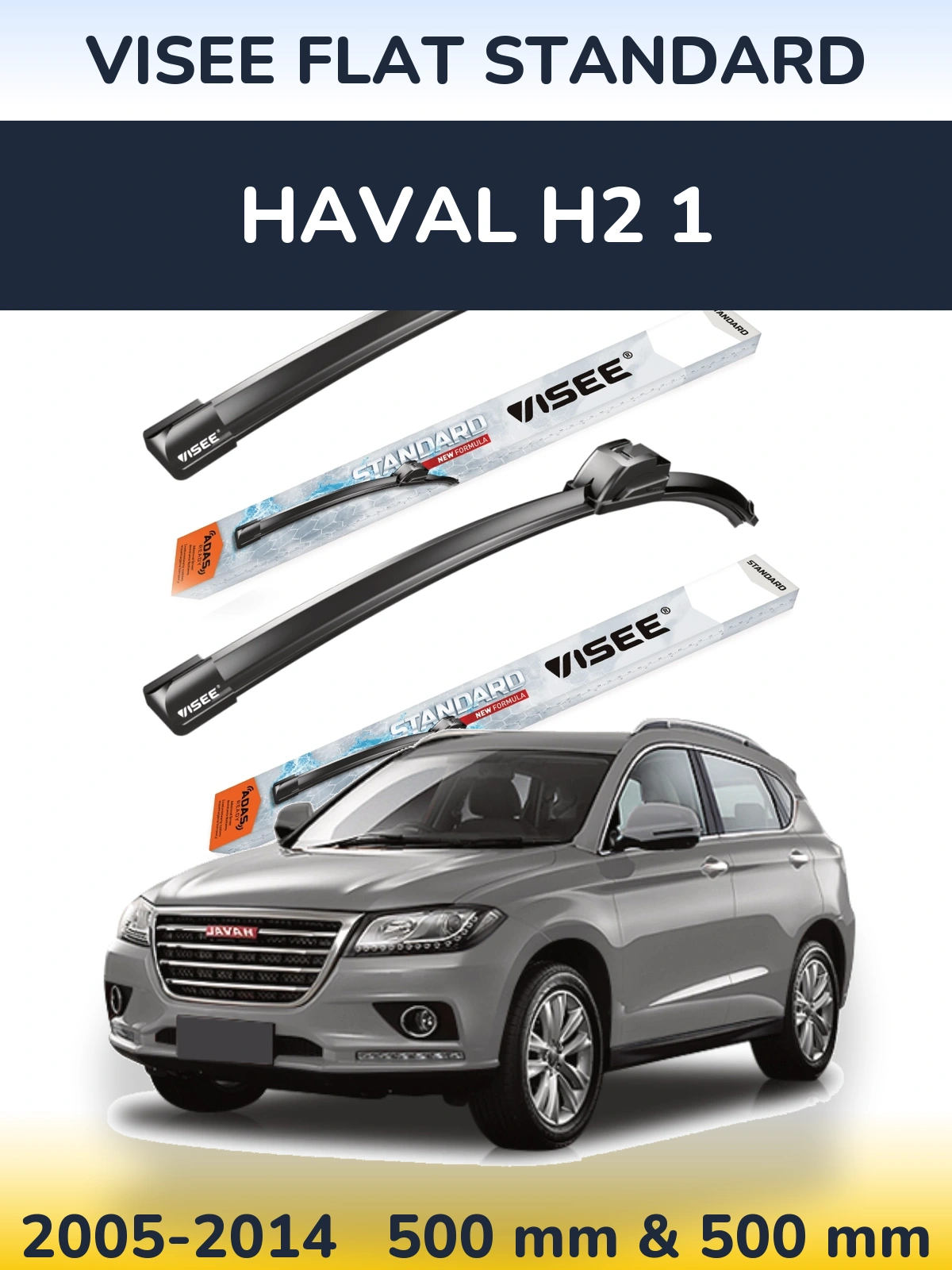 Ștergătoare VISEE FLAT STANDARD pentru Haval H2 1