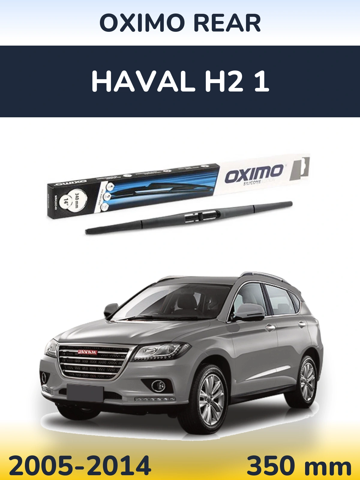 Ștergătoare Oximo Rear pentru Haval H2 1