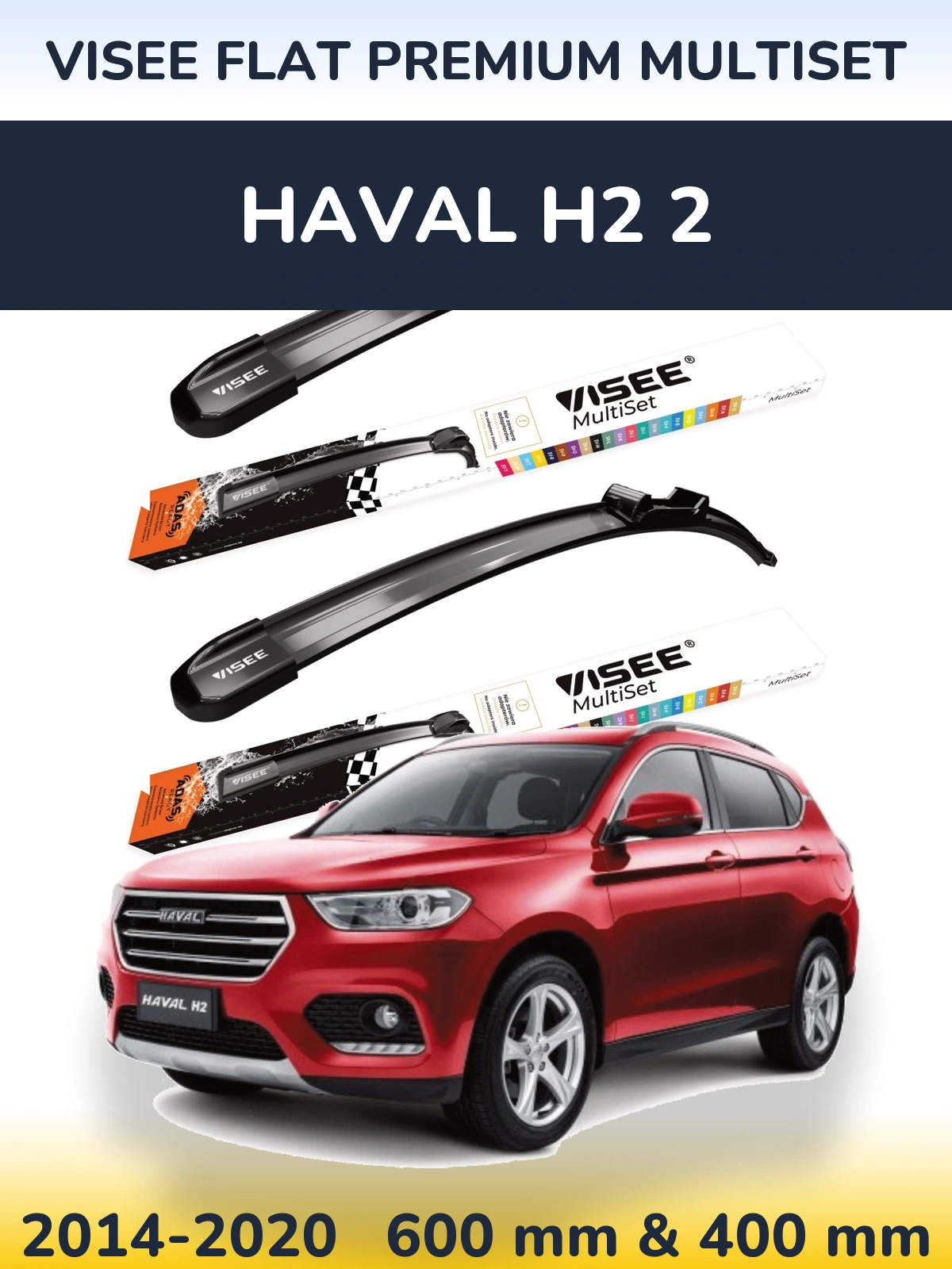 Ștergătoare VISEE FLAT PREMIUM MultiSet pentru Haval H2 2