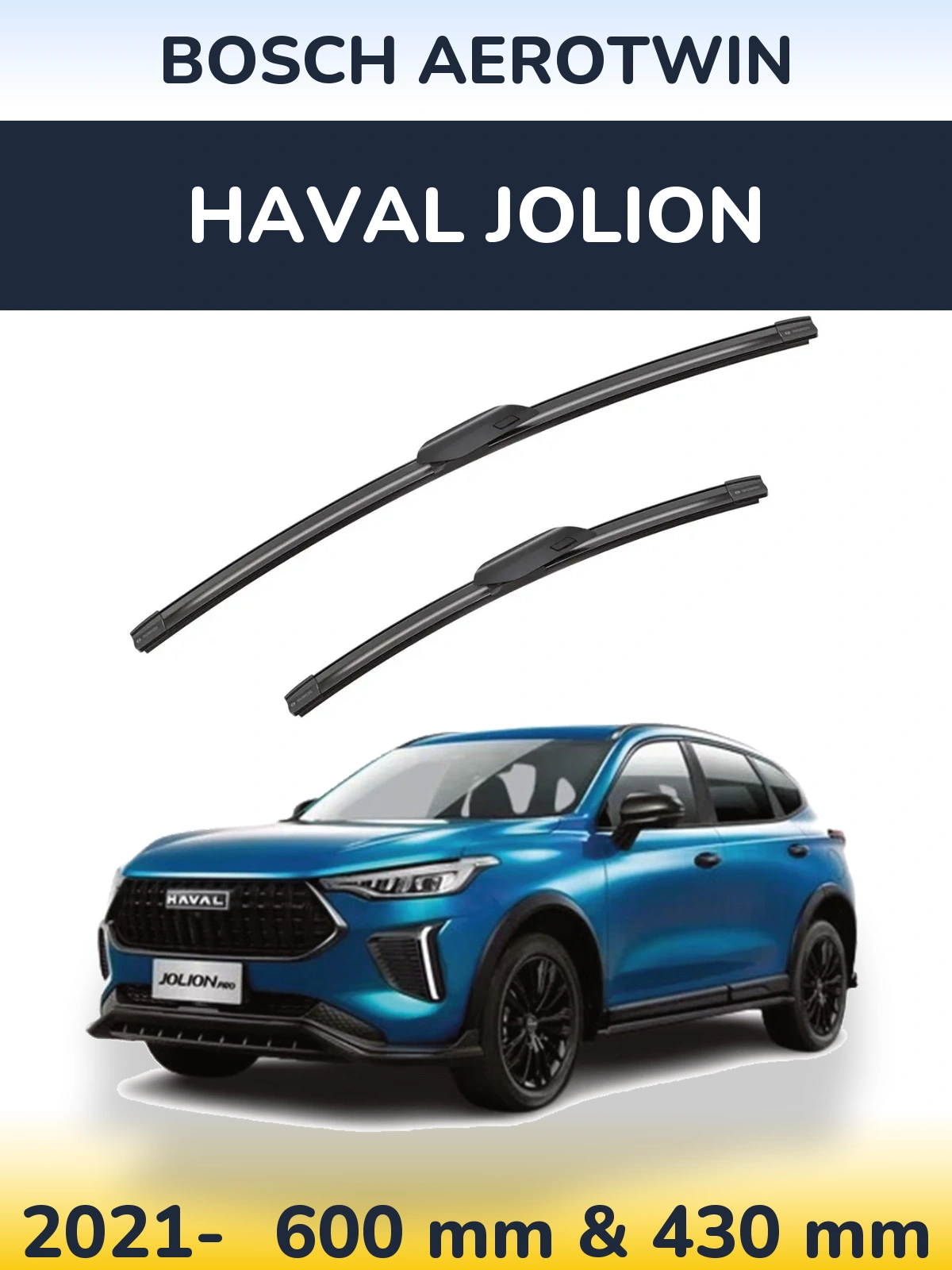 Ștergătoare BOSCH AeroTwin pentru Haval Jolion