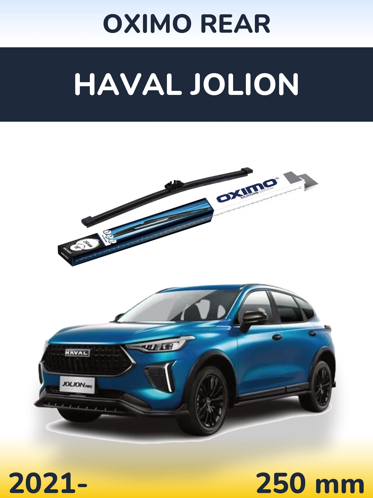 Ștergătoare Oximo Rear pentru Haval Jolion