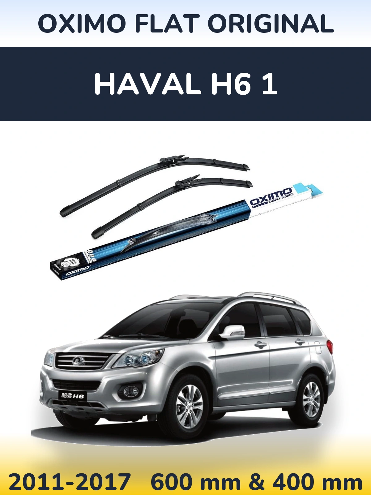 Ștergătoare Oximo Flat Original pentru Haval H6 1