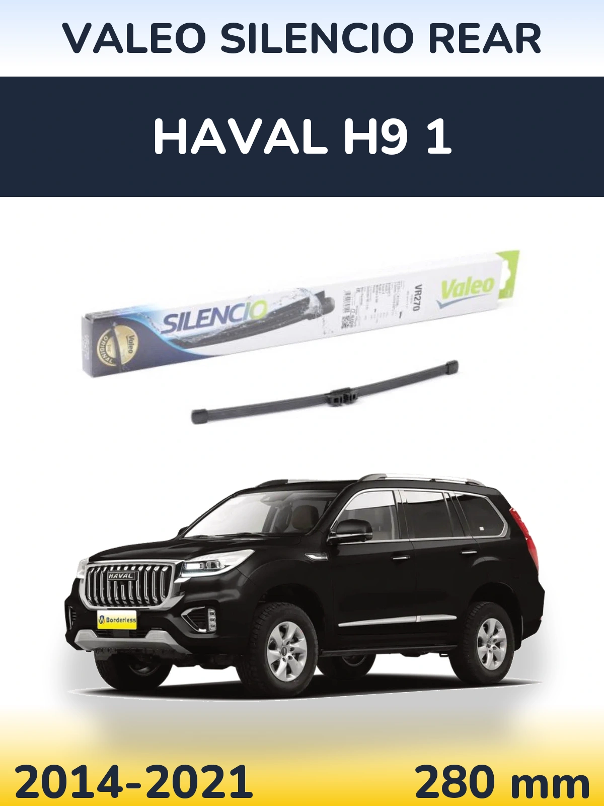Ștergătoare Valeo Silencio Rear pentru Haval H9 1