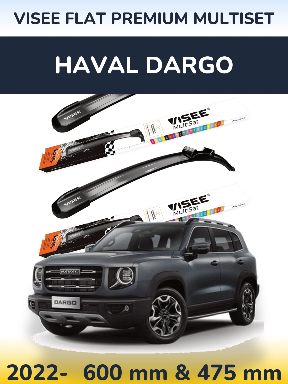 Ștergătoare VISEE FLAT PREMIUM MultiSet pentru Haval Dargo