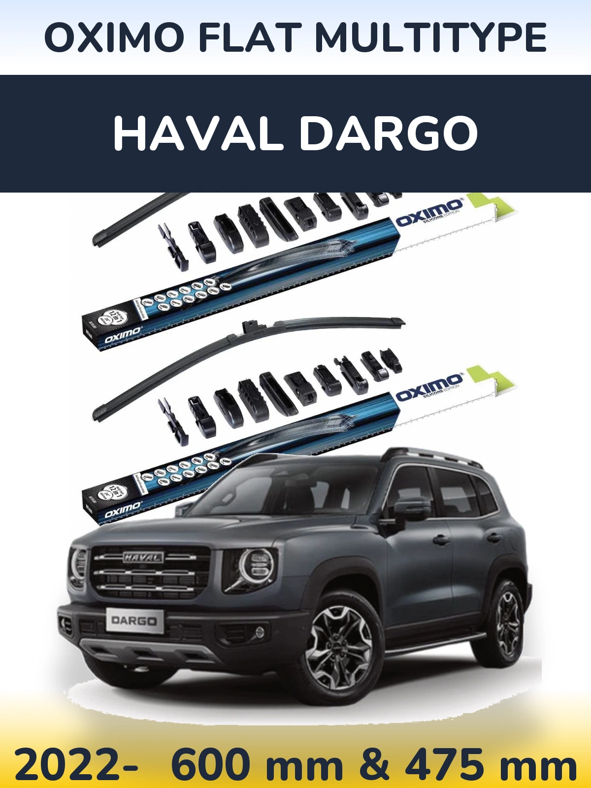 Ștergătoare Oximo Flat MultiTipe pentru Haval Dargo