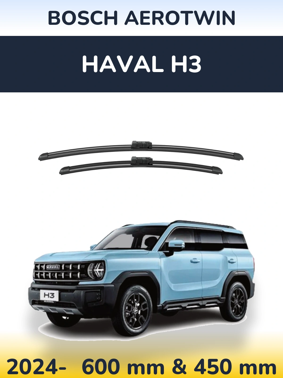 Ștergătoare BOSCH AeroTwin pentru Haval H3
