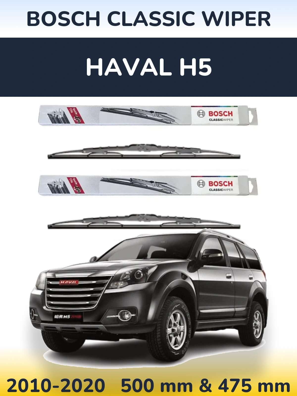 Ștergătoare BOSCH Classic Wiper pentru Haval H5