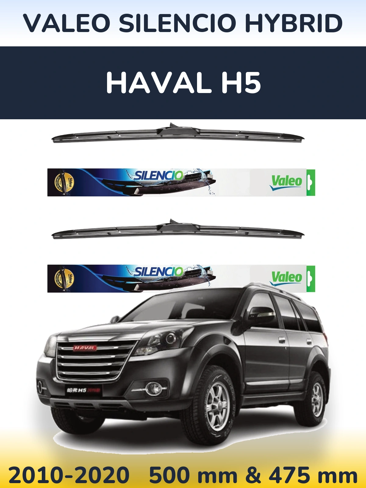 Ștergătoare Valeo Silencio Hybrid pentru Haval H5