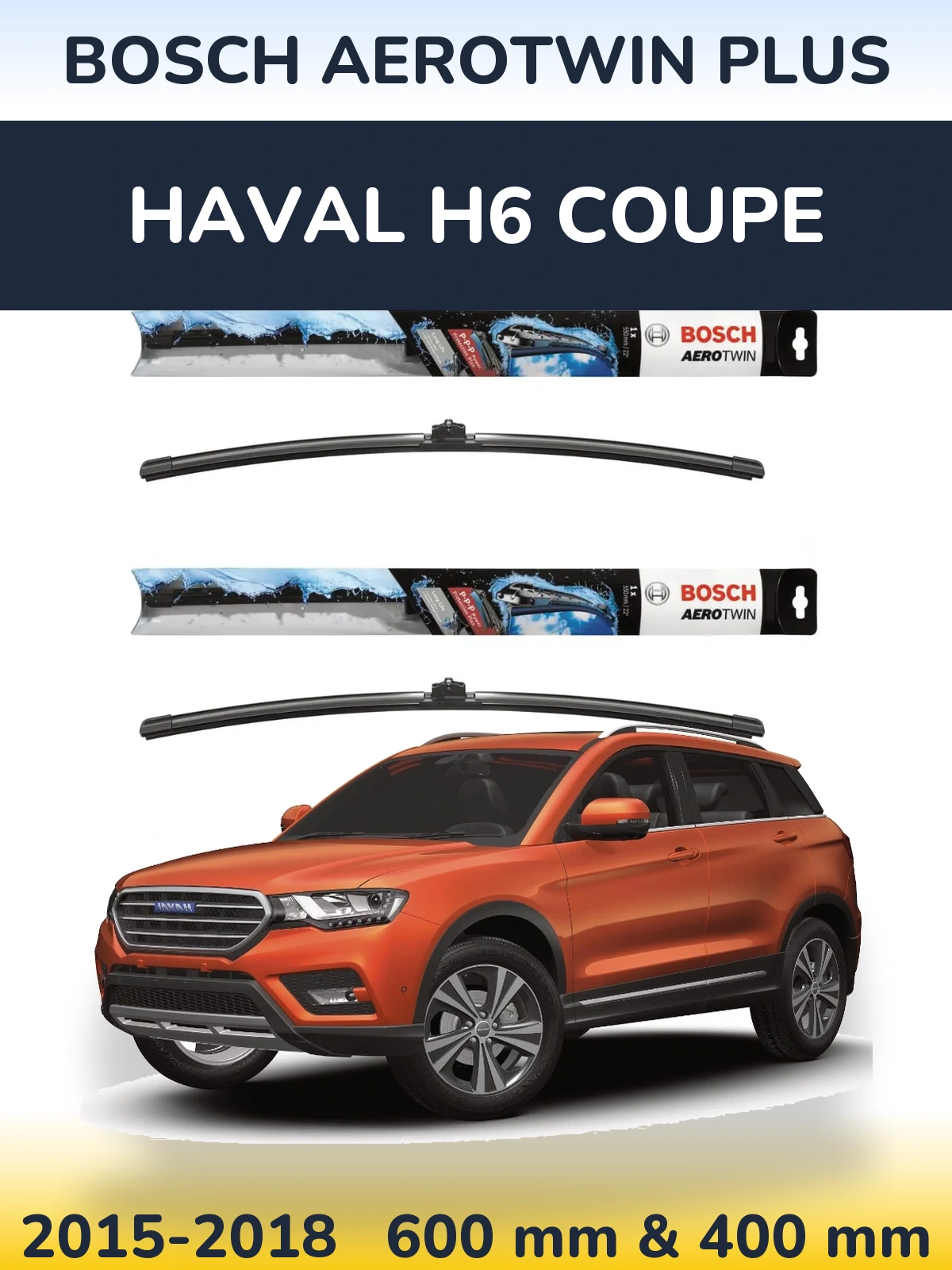 Ștergătoare BOSCH AeroTwin Plus pentru Haval H6 coupe