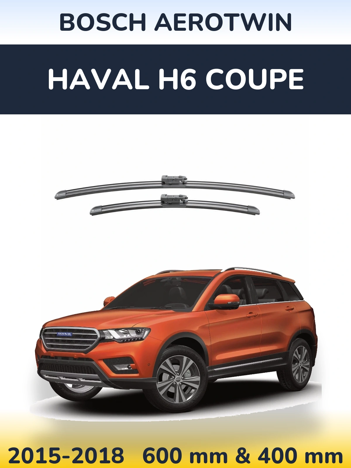 Ștergătoare BOSCH AeroTwin pentru Haval H6 coupe
