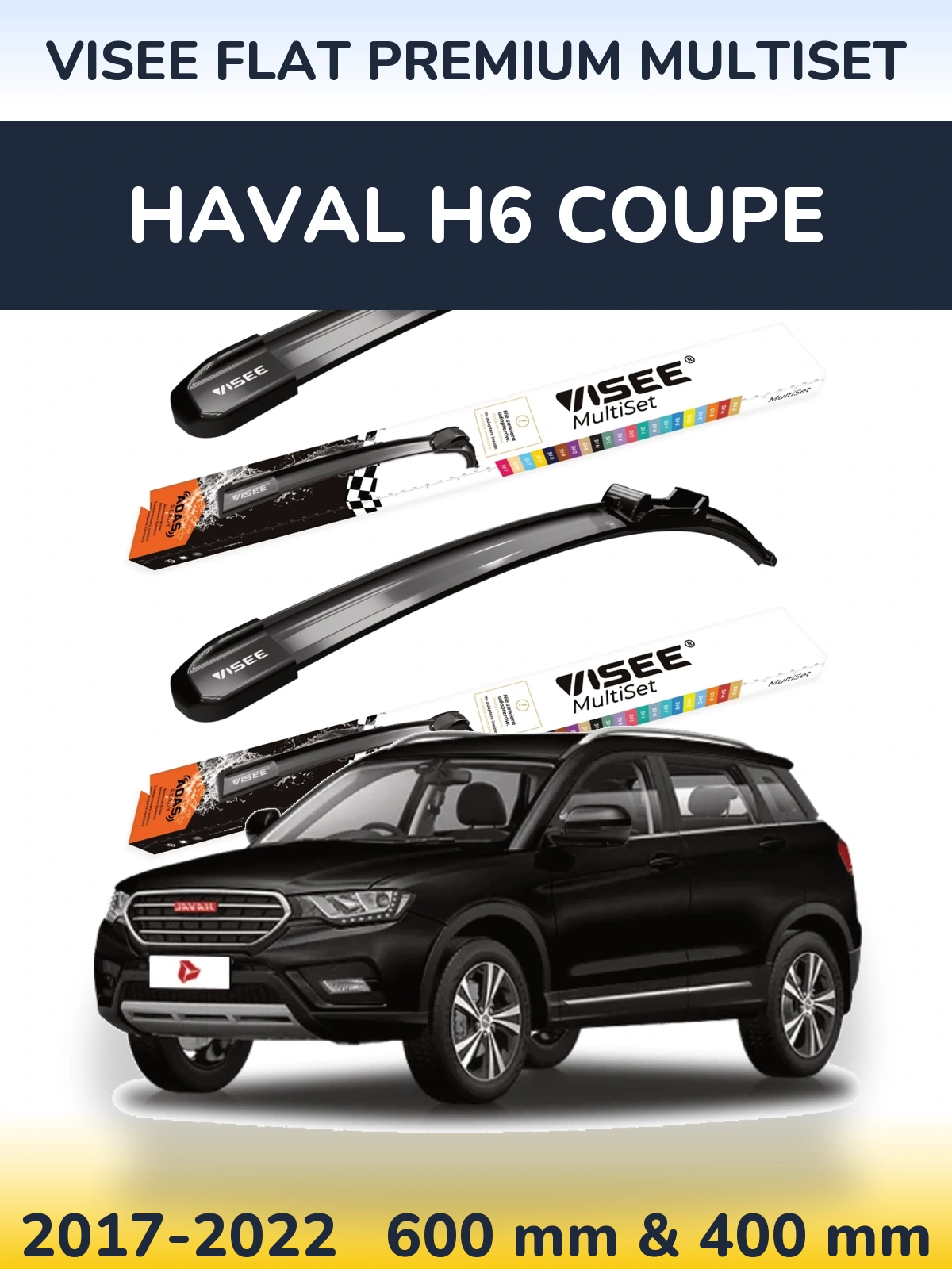 Ștergătoare VISEE FLAT PREMIUM MultiSet pentru Haval H6 coupe