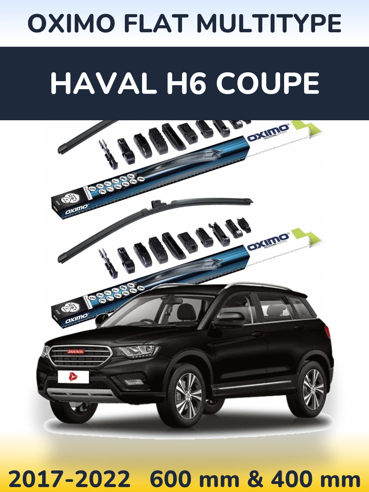 Ștergătoare Oximo Flat MultiTipe pentru Haval H6 coupe
