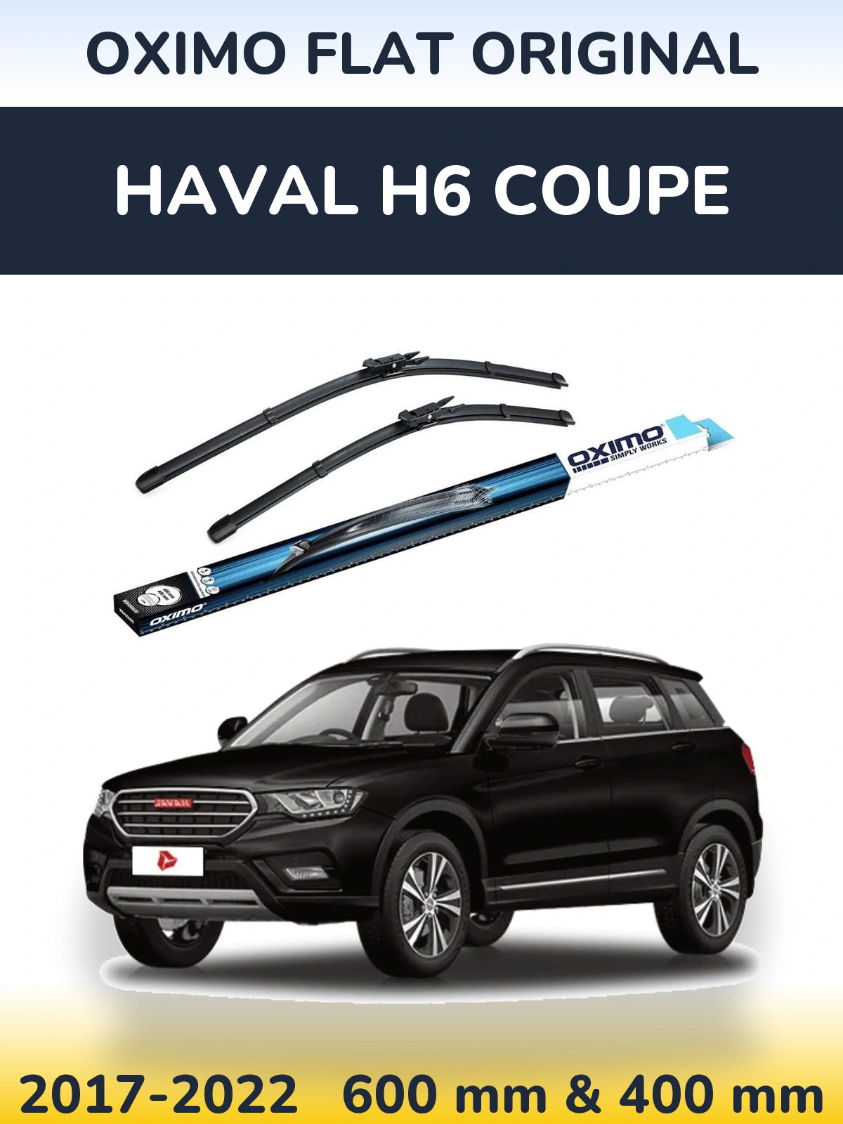 Ștergătoare Oximo Flat Original pentru Haval H6 coupe