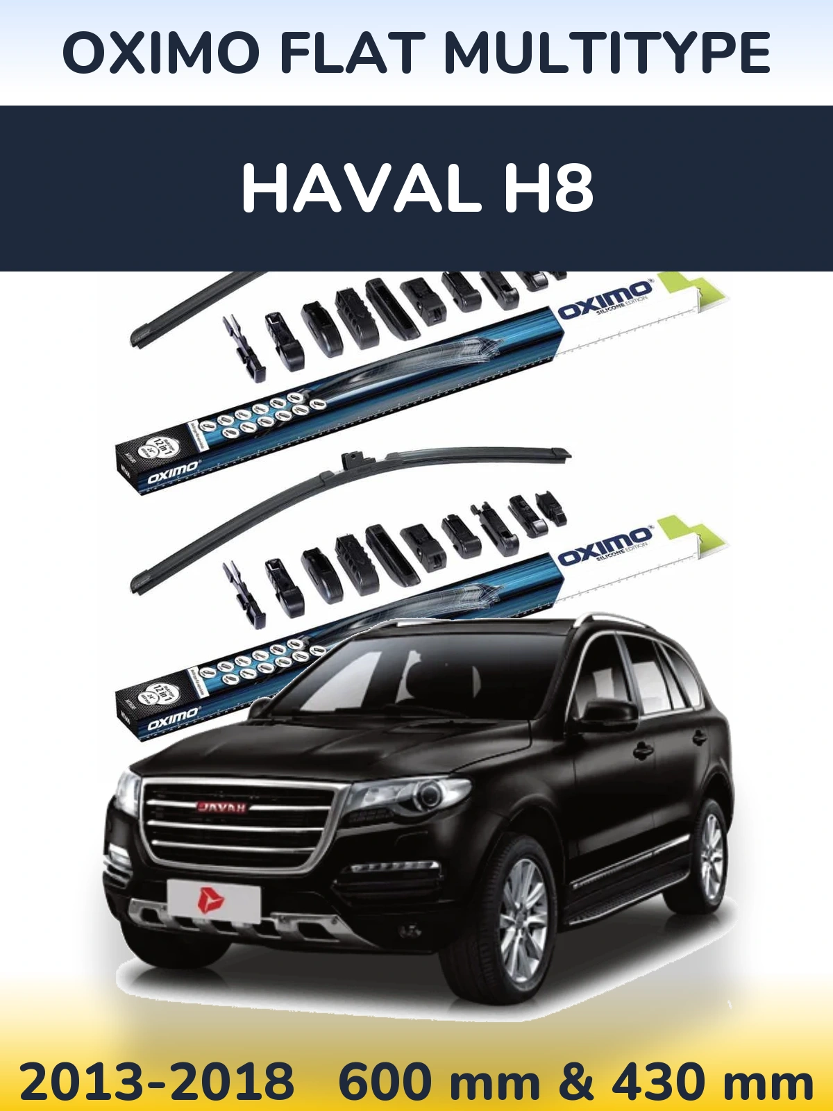 Ștergătoare Oximo Flat MultiTipe pentru Haval H8