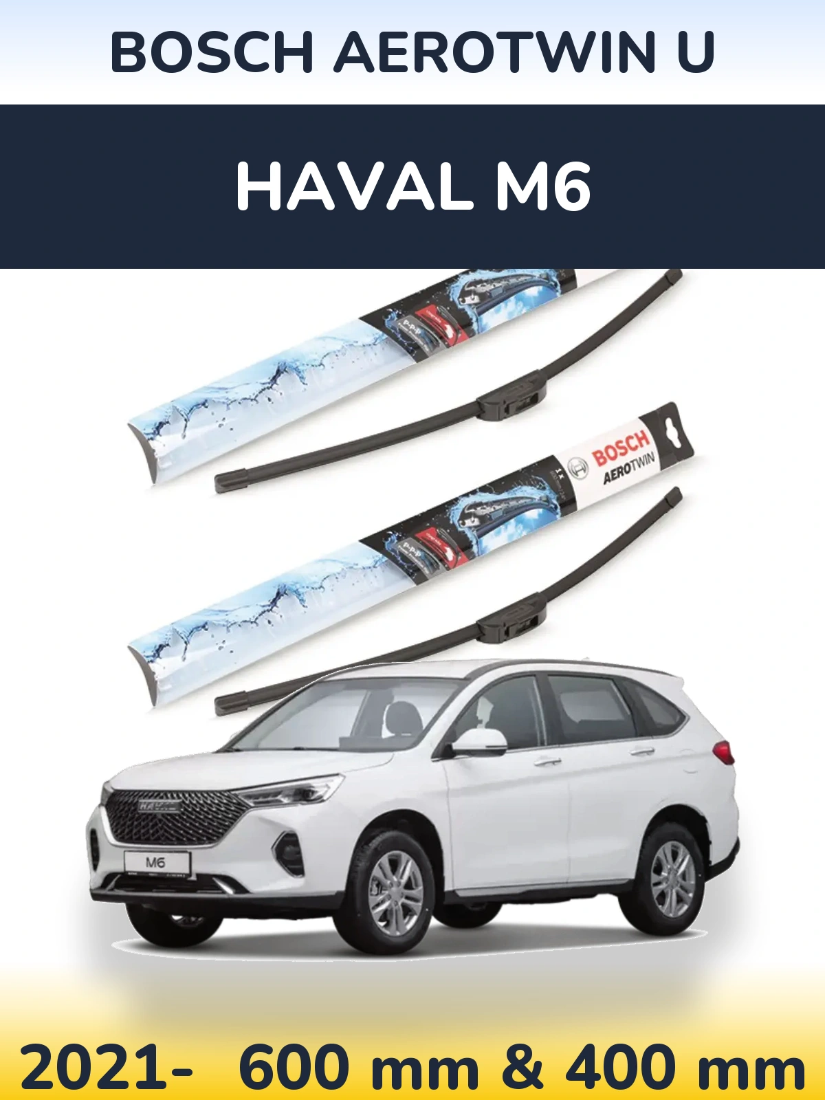 Ștergătoare BOSCH AeroTwin U pentru Haval M6