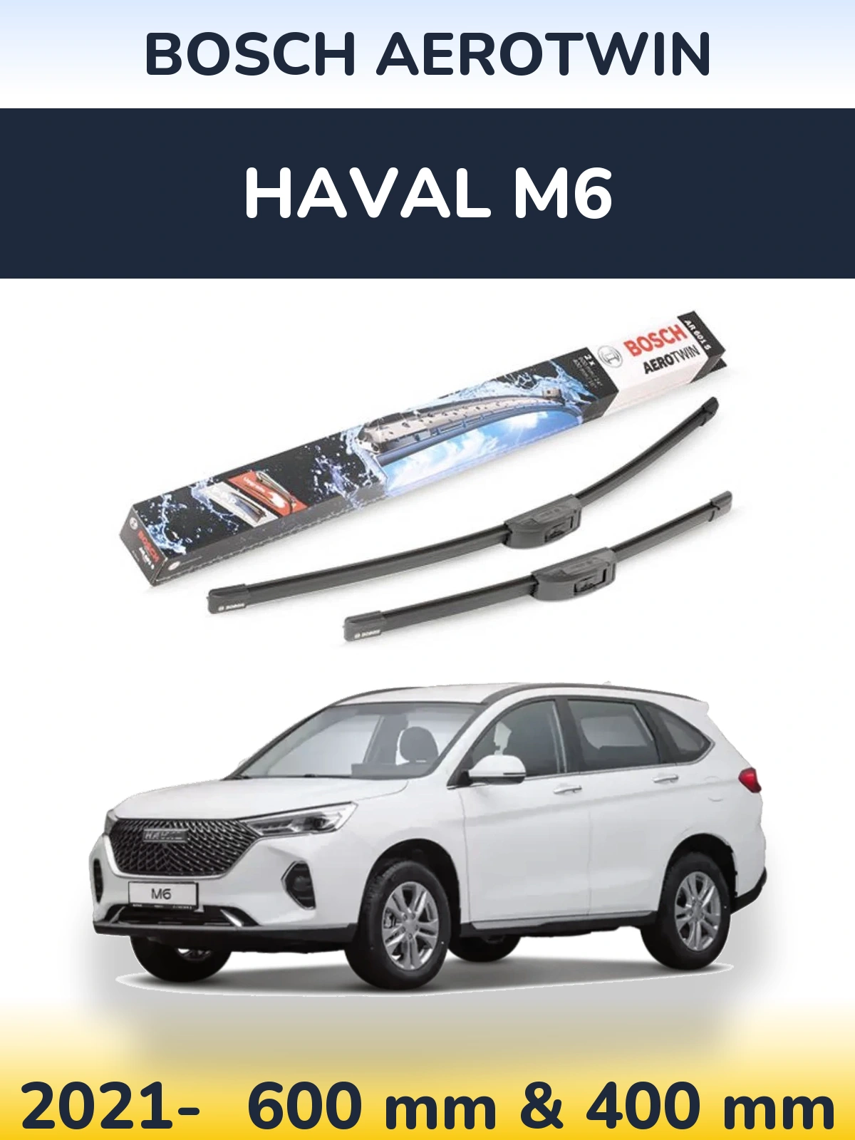 Ștergătoare BOSCH AeroTwin pentru Haval M6