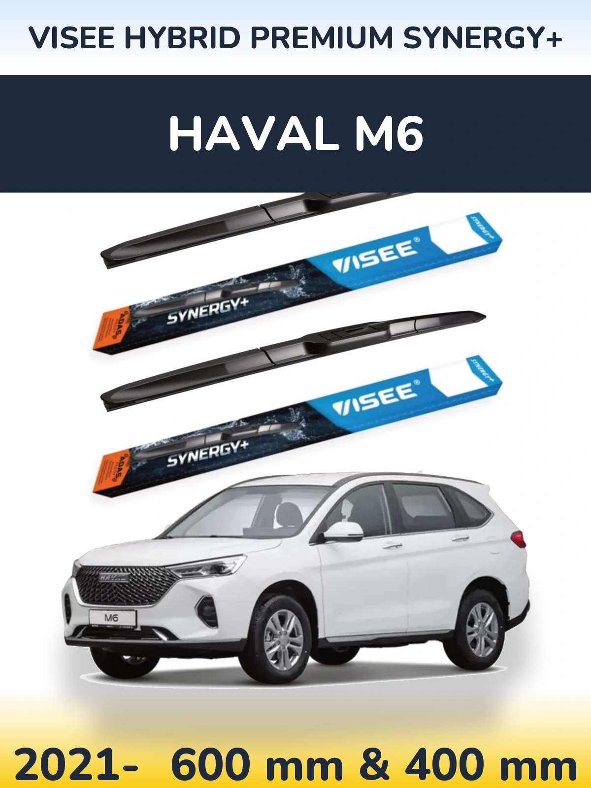 Ștergătoare VISEE HYBRID PREMIUM SYNERGY+ pentru Haval M6
