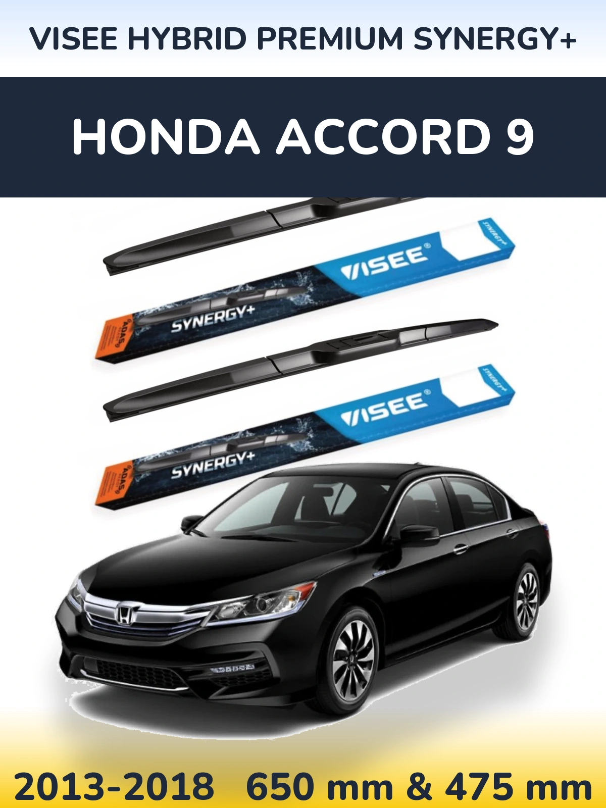 Ștergătoare VISEE HYBRID PREMIUM SYNERGY+ pentru Honda Accord 9