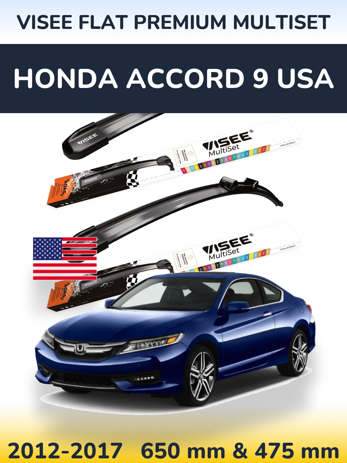 Ștergătoare VISEE FLAT PREMIUM MultiSet pentru Honda Accord 9 USA