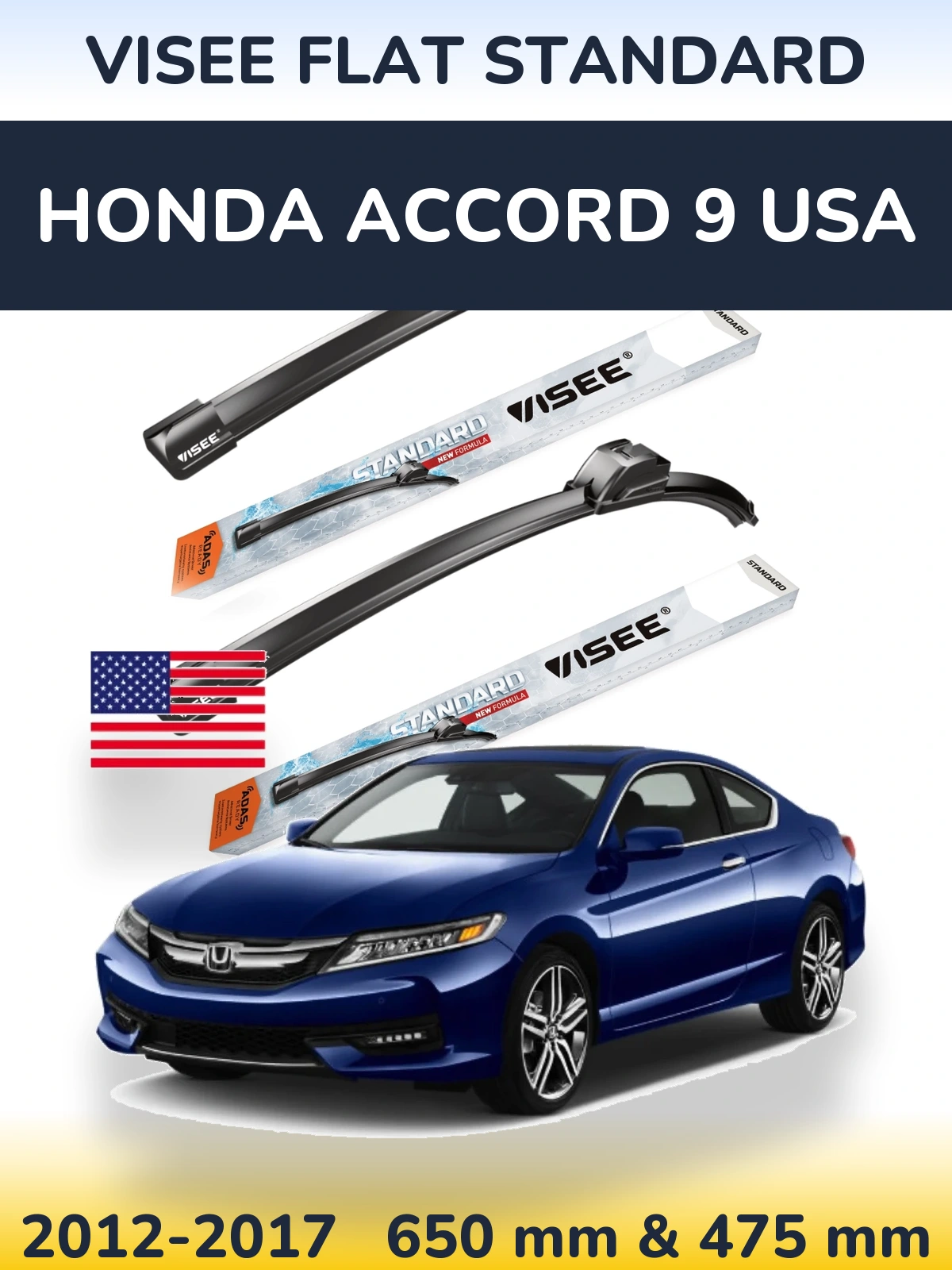 Ștergătoare VISEE FLAT STANDARD pentru Honda Accord 9 USA