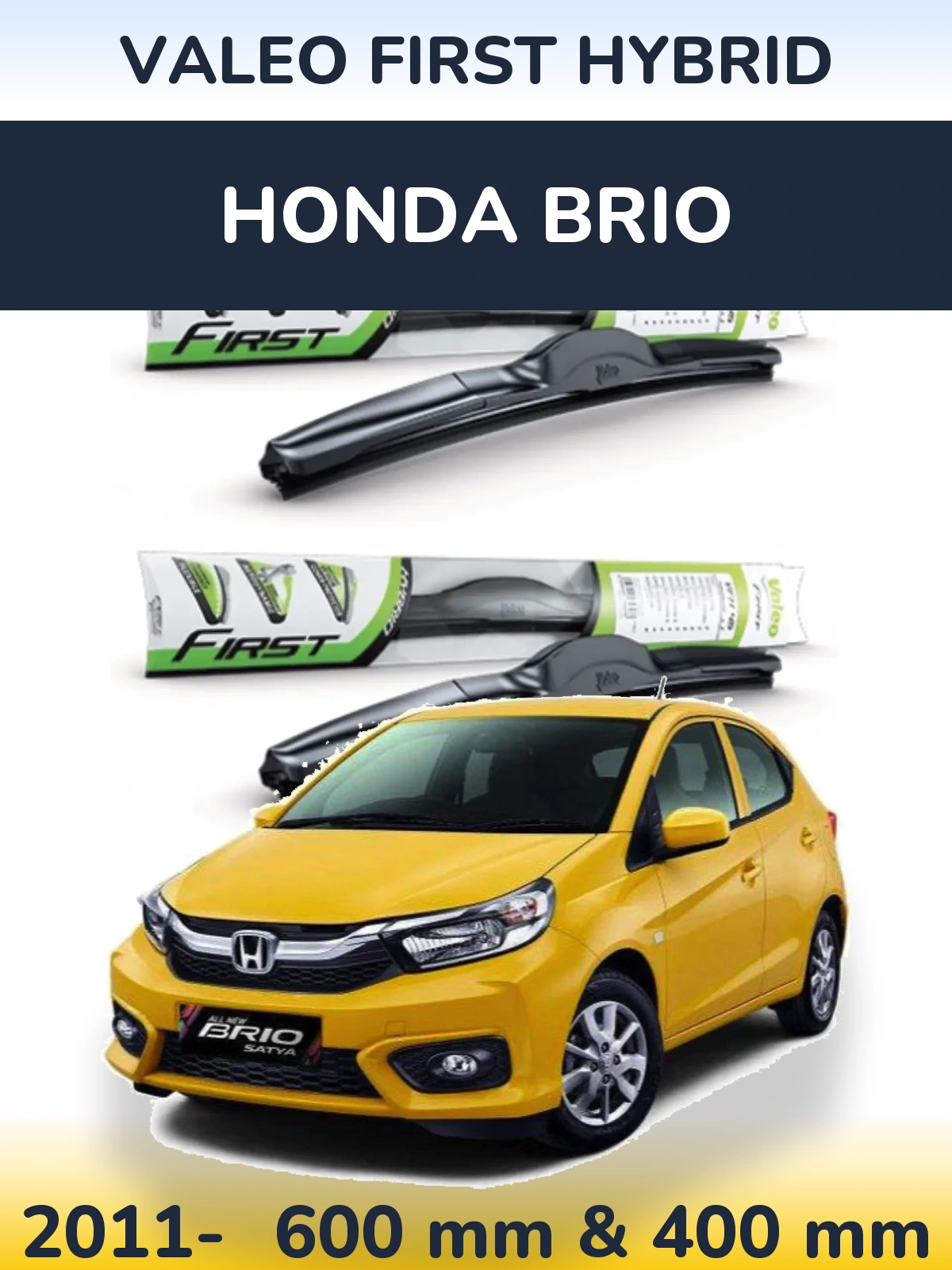 Ștergătoare Valeo First Hybrid pentru Honda Brio