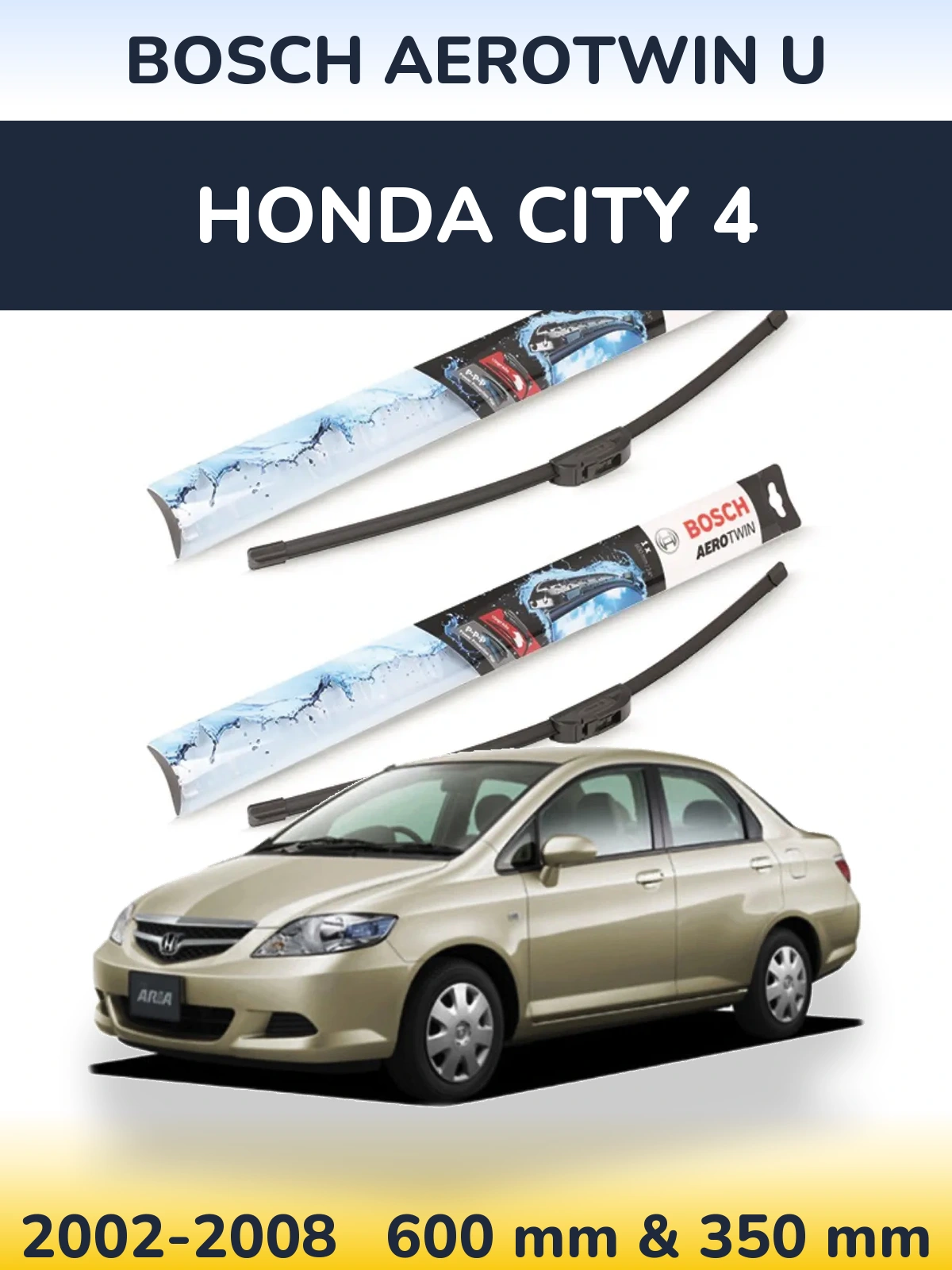 Ștergătoare BOSCH AeroTwin U pentru Honda City 4