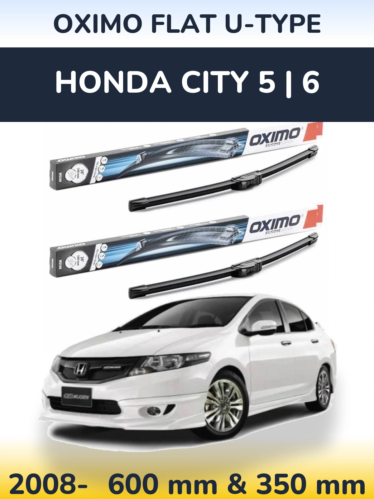 Front wiper blade set Oximo Flat U-type 600 & 350 mm for Honda City 5 | 6 2008-2026
