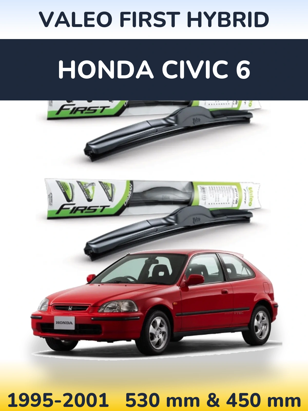 Ștergătoare Valeo First Hybrid pentru Honda Civic 6