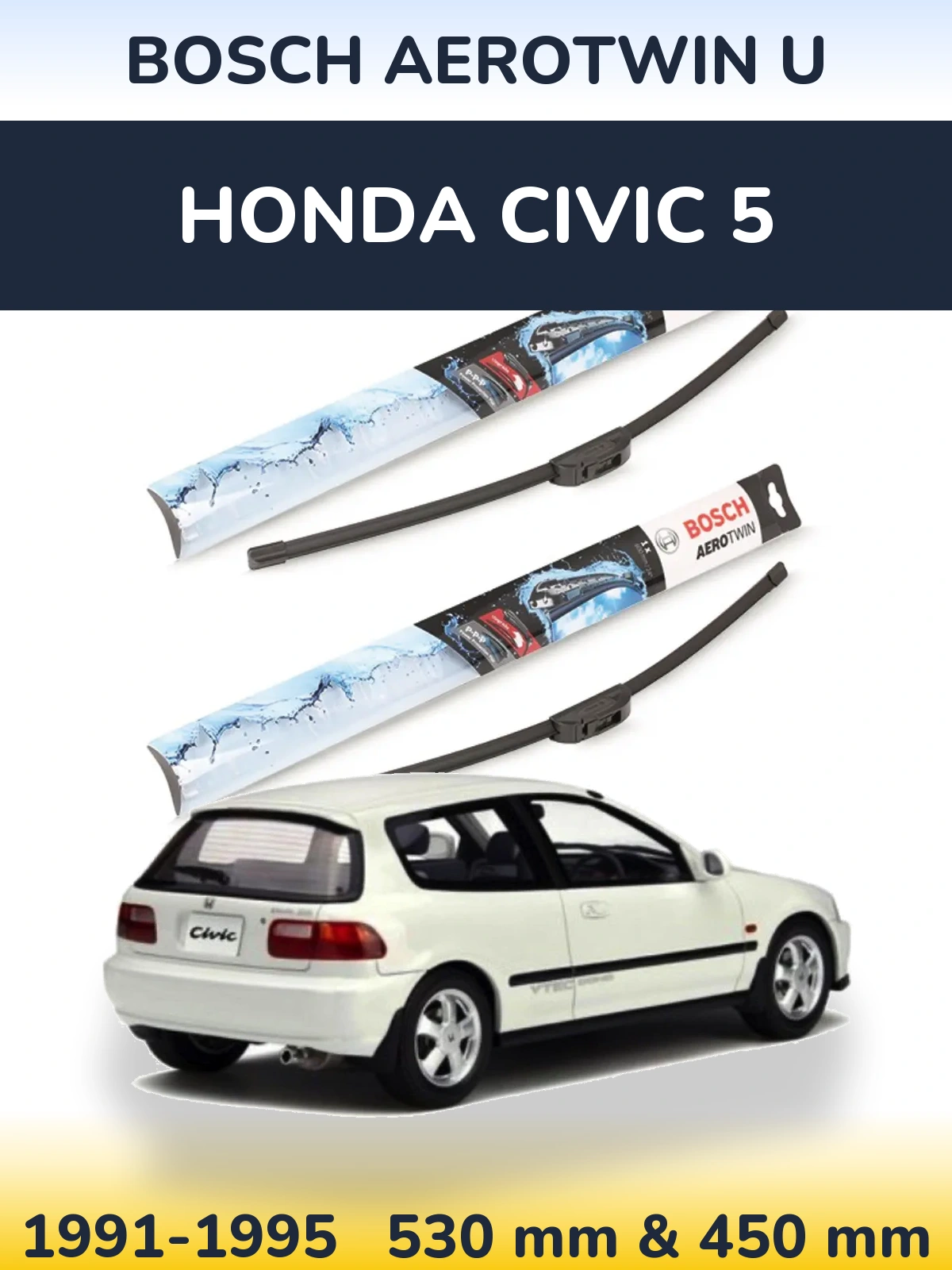 Ștergătoare BOSCH AeroTwin U pentru Honda Civic 5