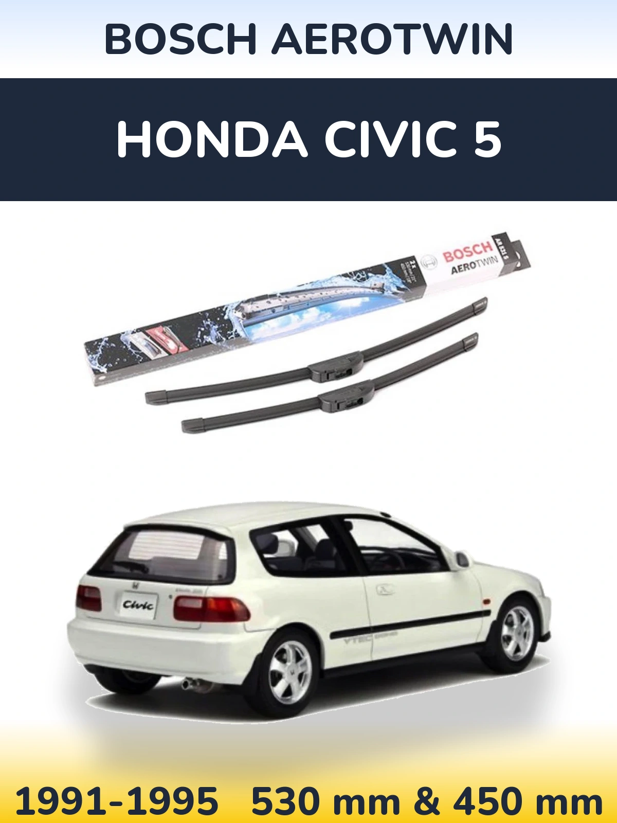 Ștergătoare BOSCH AeroTwin pentru Honda Civic 5