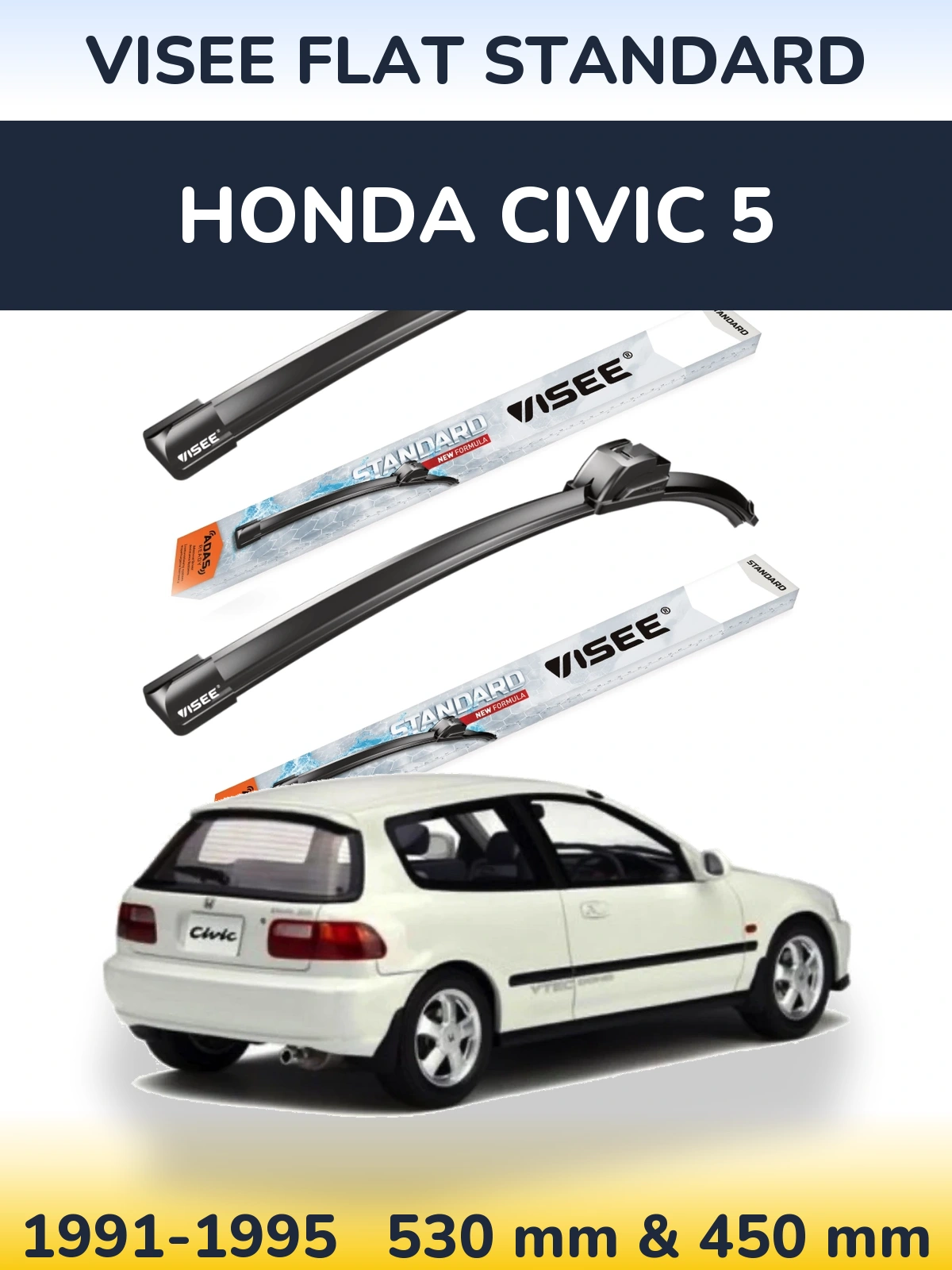 Ștergătoare VISEE FLAT STANDARD pentru Honda Civic 5