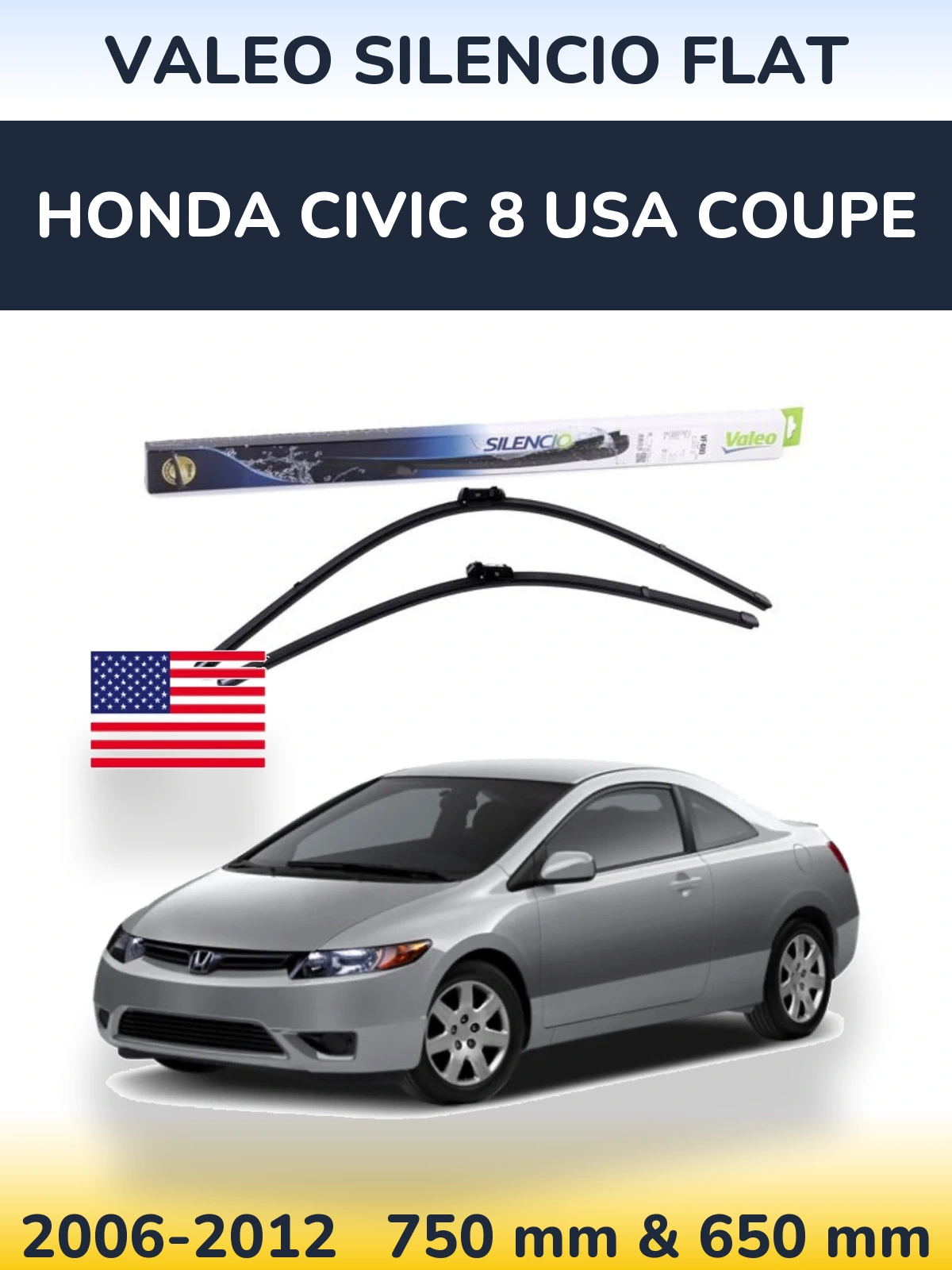 Ștergătoare Valeo Silencio Flat pentru Honda Civic 8 USA coupe