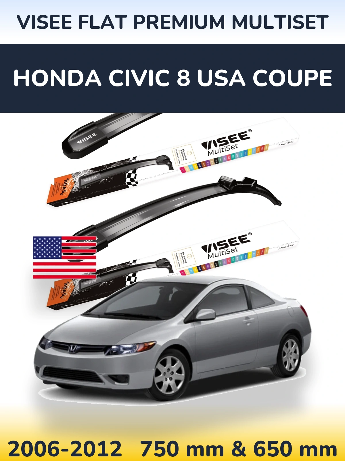 Ștergătoare VISEE FLAT PREMIUM MultiSet pentru Honda Civic 8 USA coupe