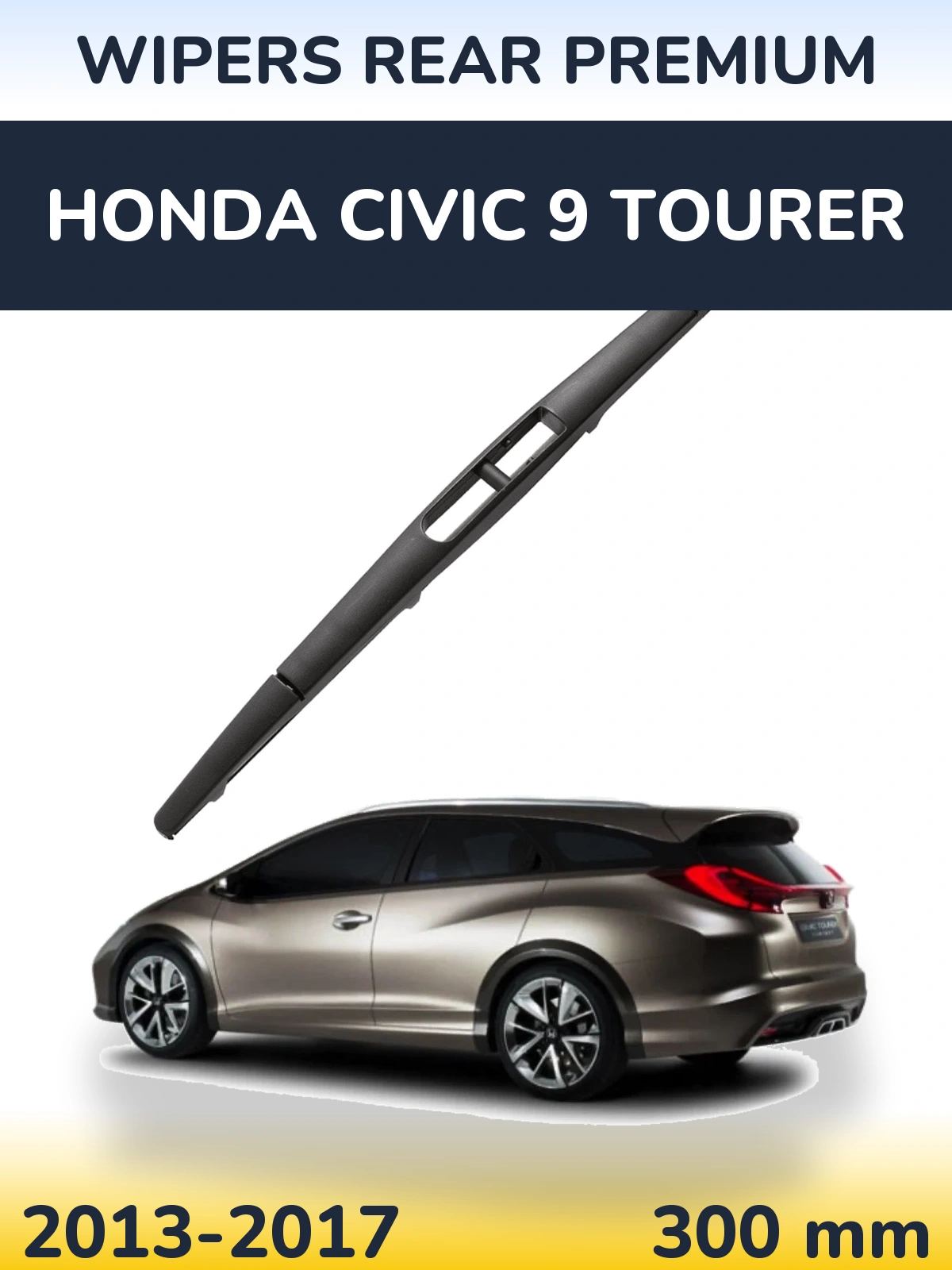 Ștergătoare WIPERS REAR PREMIUM pentru Honda Civic 9 Tourer