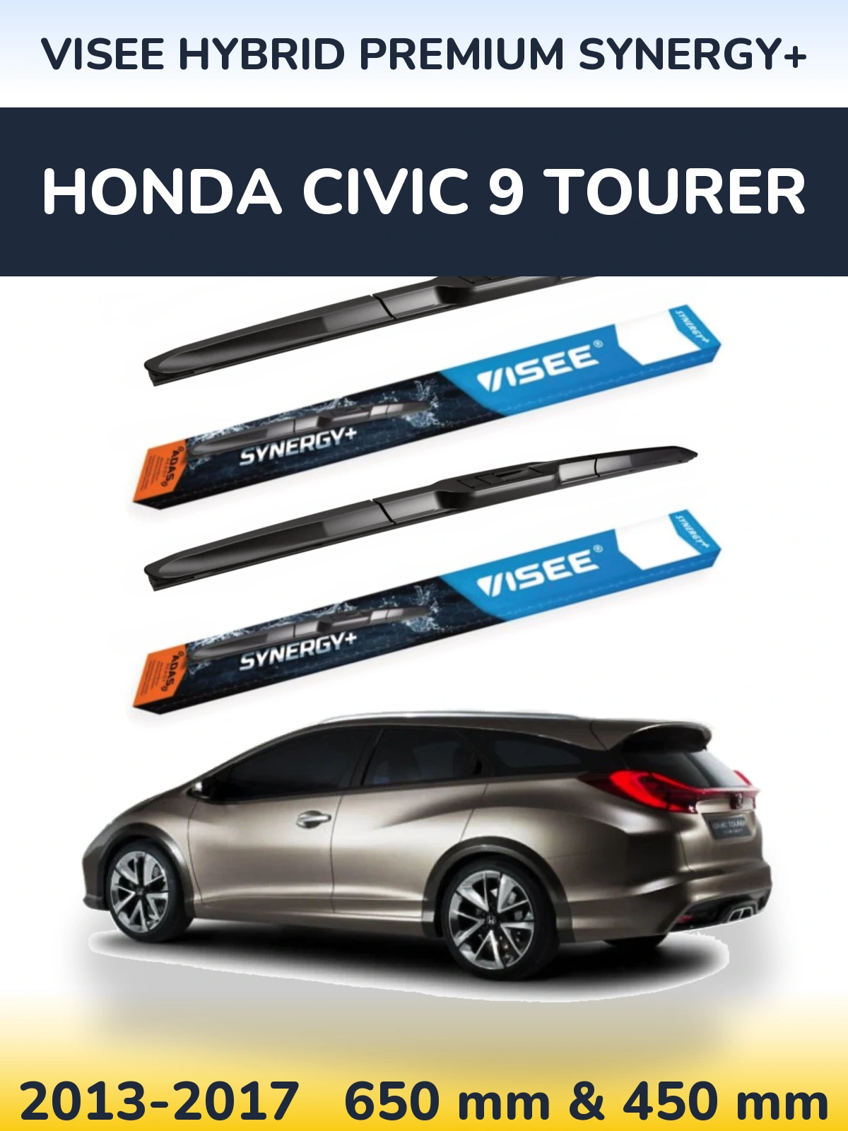 Ștergătoare VISEE HYBRID PREMIUM SYNERGY+ pentru Honda Civic 9 Tourer