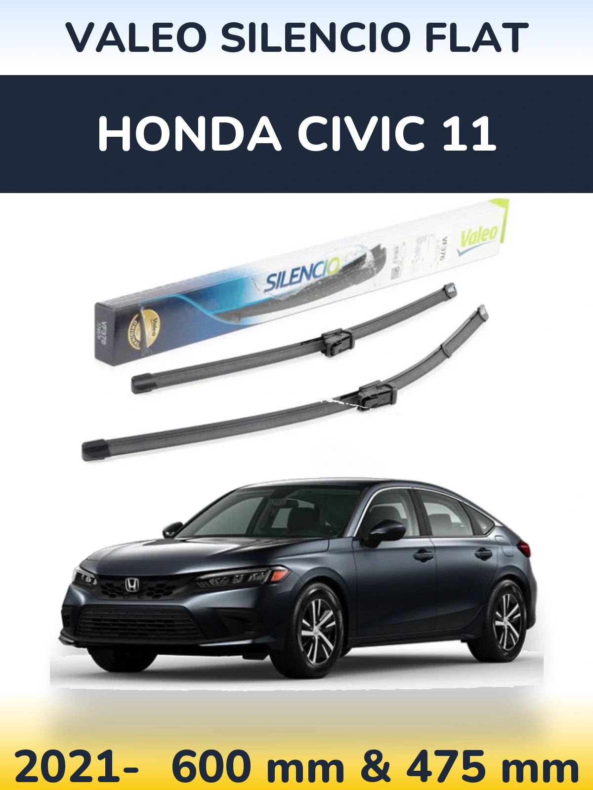 Ștergătoare Valeo Silencio Flat pentru Honda Civic 11