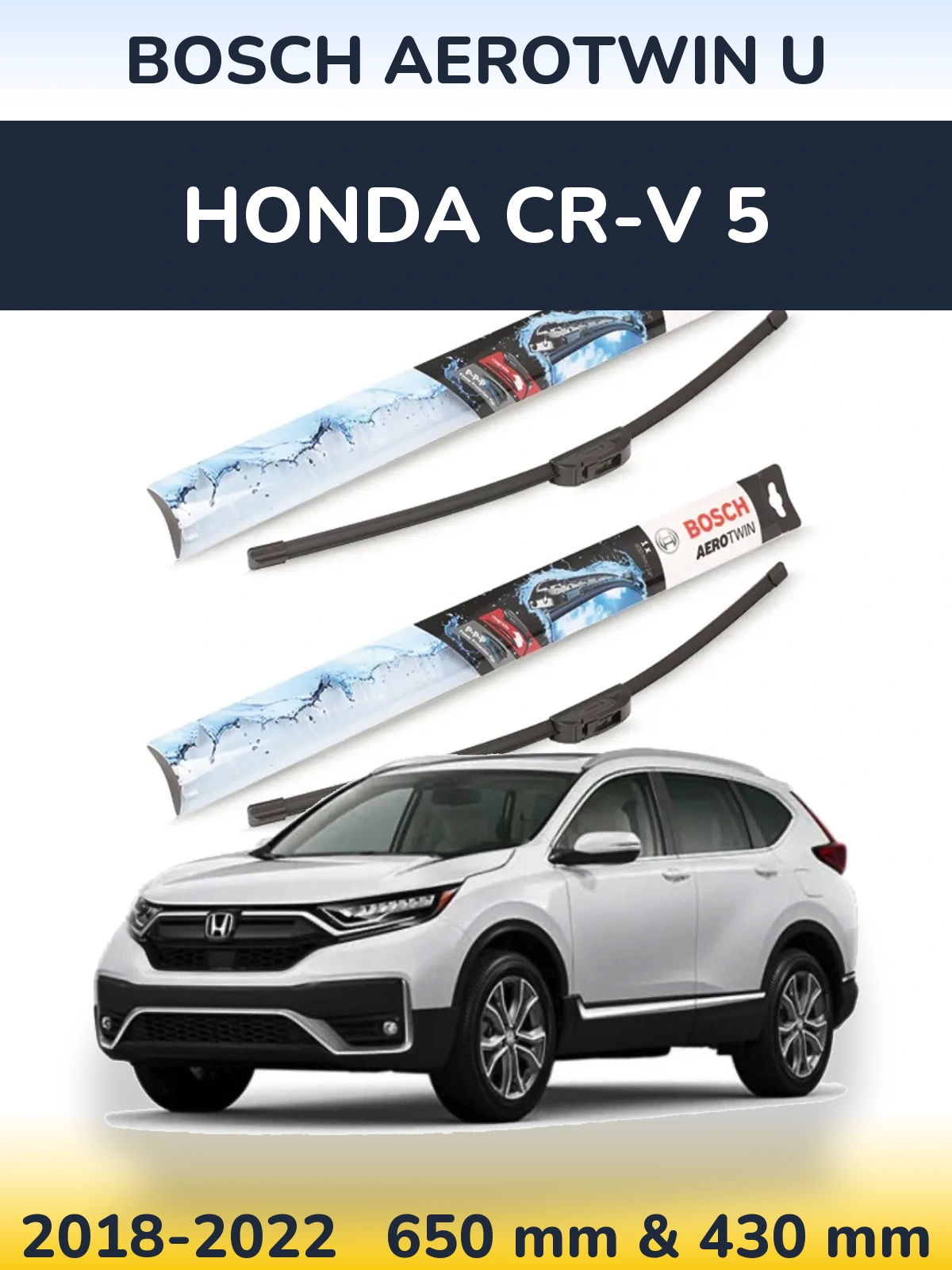 Ștergătoare BOSCH AeroTwin U pentru Honda CR-V 5