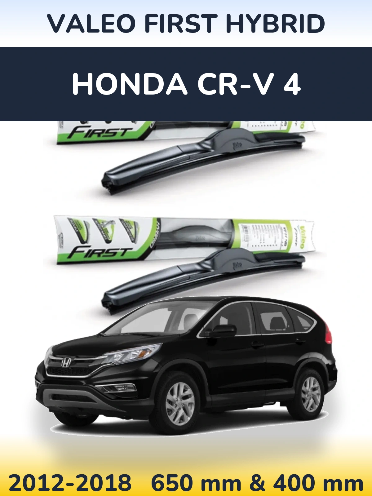 Ștergătoare Valeo First Hybrid pentru Honda CR-V 4