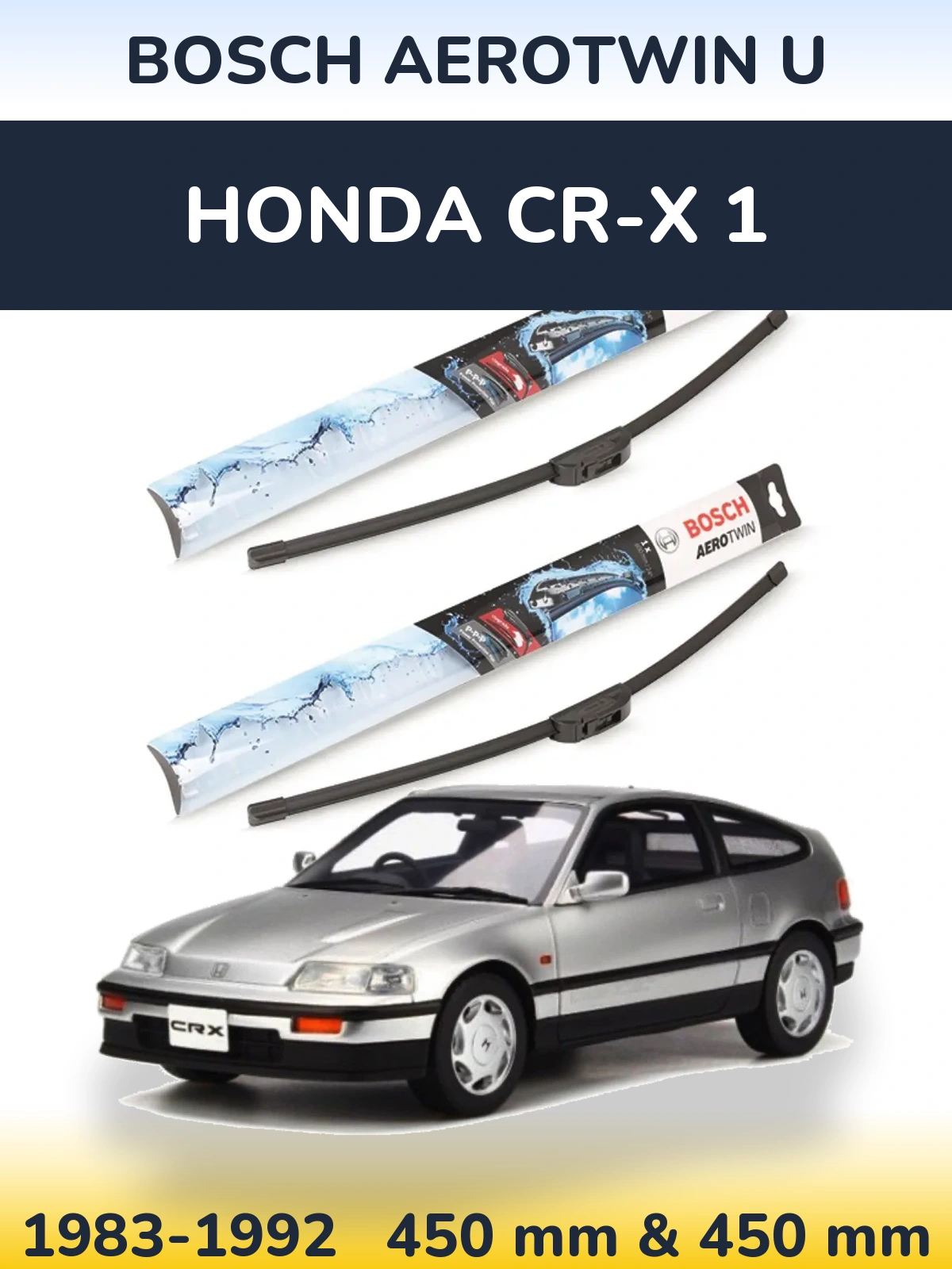 Ștergătoare BOSCH AeroTwin U pentru Honda CR-X 1