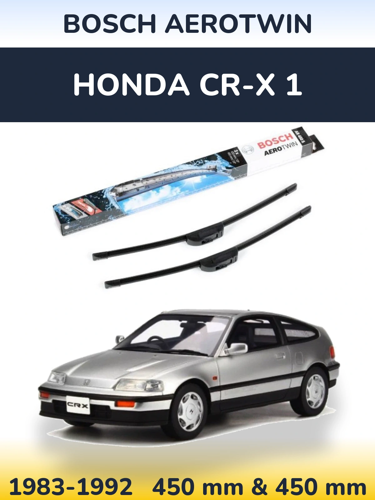 Ștergătoare BOSCH AeroTwin pentru Honda CR-X 1