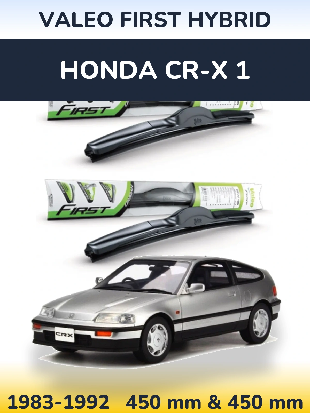 Ștergătoare Valeo First Hybrid pentru Honda CR-X 1